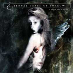 Eternal Tears Of Sorrow : A Virgin and a Whore